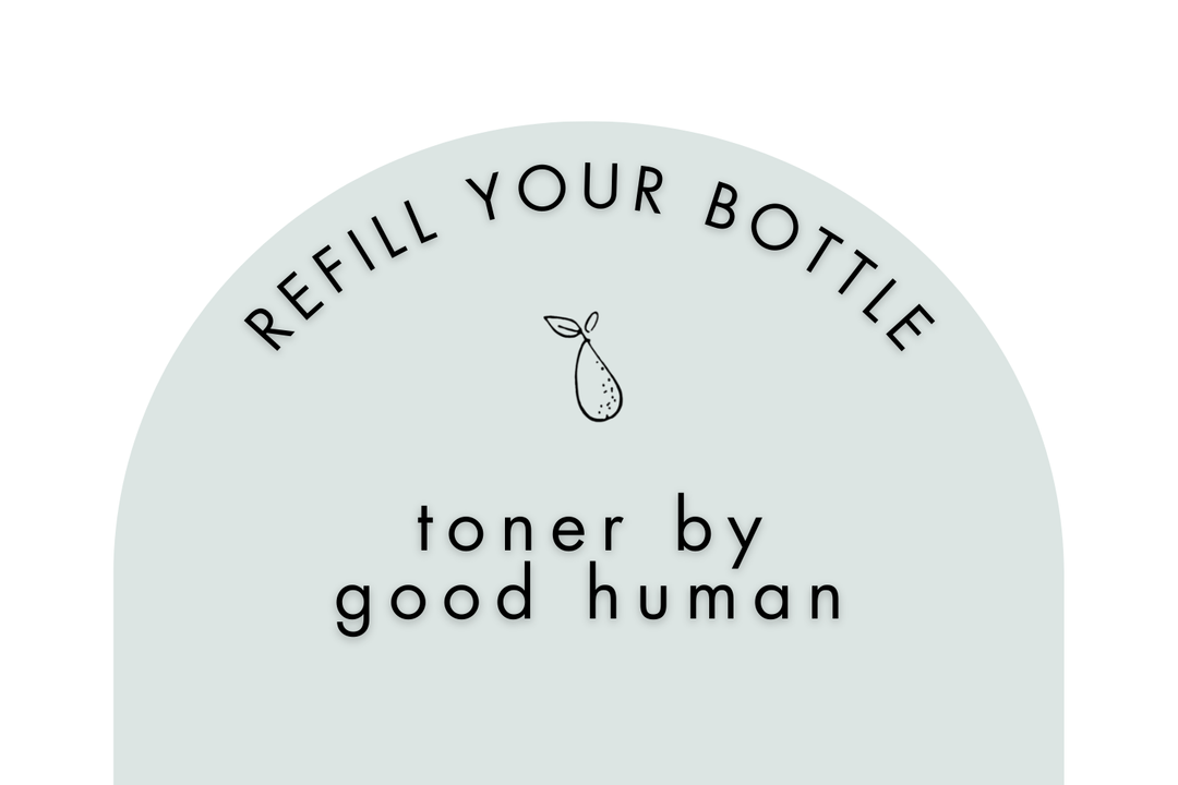 Refill Daily Toner by Good Human Skincare - Essex/Suffolk/Cambs Delivery 
