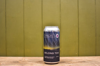 Belong Too - 5% | Burnt Mill