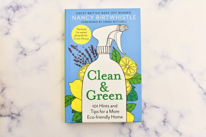 Clean & Green - Nancy Birtwhistle - Hardback