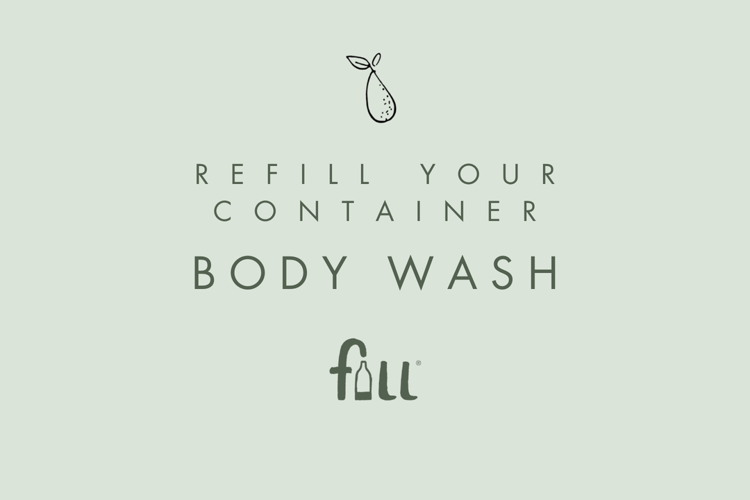 Refill Body Wash | Fill Refill - Local Delivery