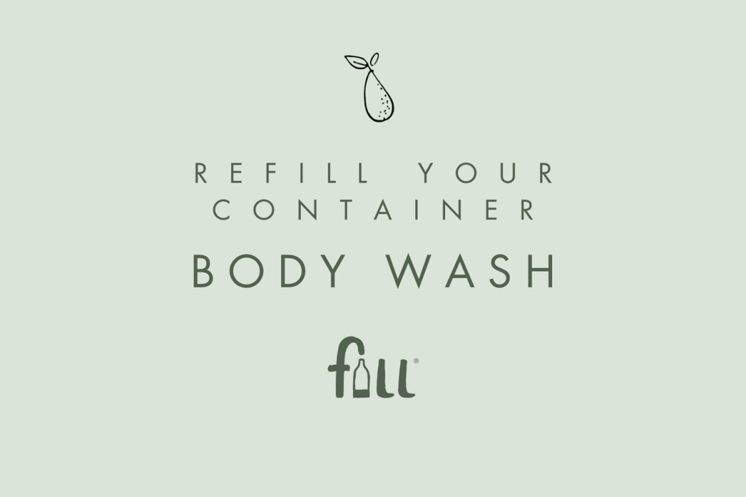 Refill Body Wash | Fill Refill - Local Delivery