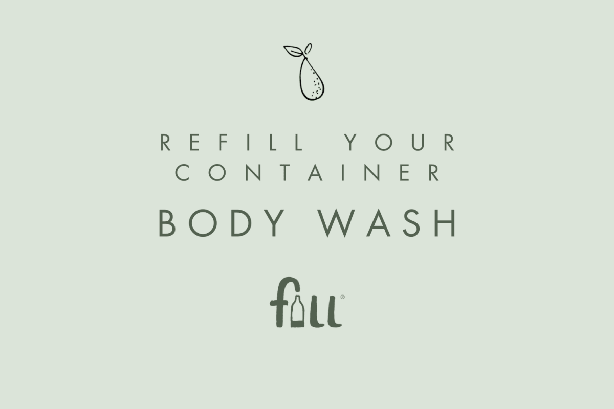 Refill Body Wash | Fill Refill - Local Delivery