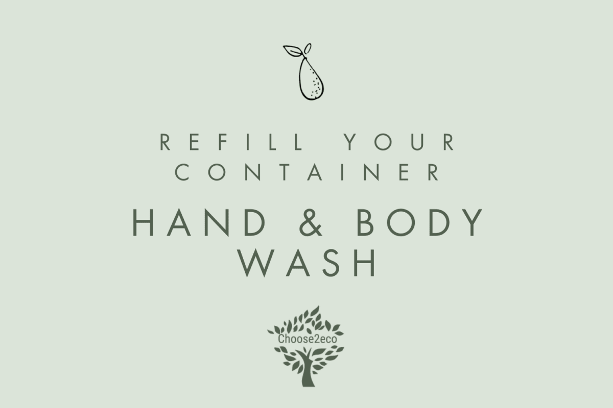 Refill Hand & Body Wash | Choose2Eco - Local Delivery